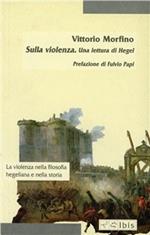 Sulla violenza. Una lettura di Hegel