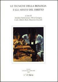 Le tecniche della biologia e gli arnesi del diritto - copertina