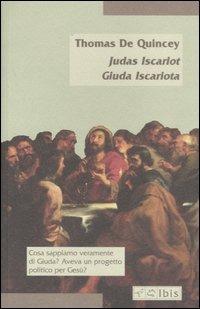 Giuda Iscariota-Judas Iscariot - Thomas De Quincey - copertina
