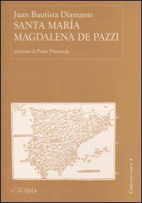 Santa María Magdalena de Pazzi - J. Bautista Diamante - copertina