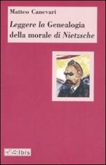Leggere la «Genealogia della morale» di Nietzsche