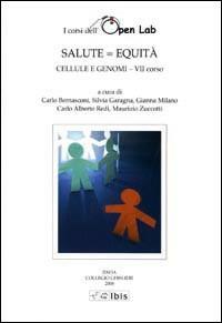 Cellule e genomi. I corsi dell'Open Lab. Salute=equità. Settimo corso - copertina