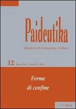 Paideutika. Vol. 12: Forme di confine.