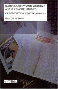 Systemic-functional grammar and multimodal studies. An introduction with text analysis - M. Grazia Sindoni - copertina