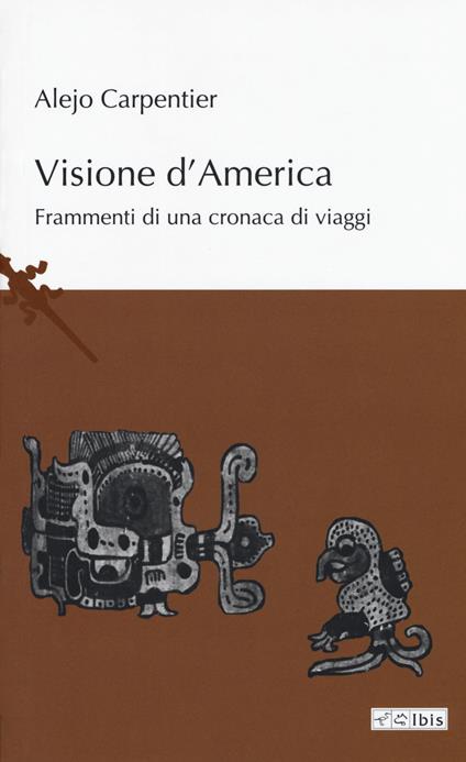 Visioni d'America - Alejo Carpentier - copertina