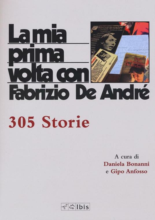 La mia prima volta con Fabrizio De André. 515 storie - copertina