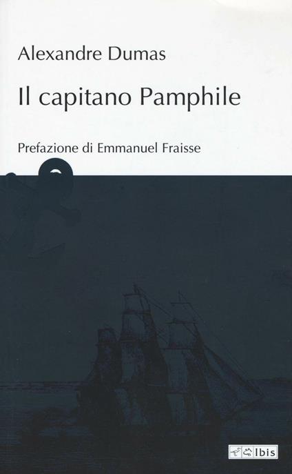 Il capitano Pamphile - Alexandre Dumas - copertina