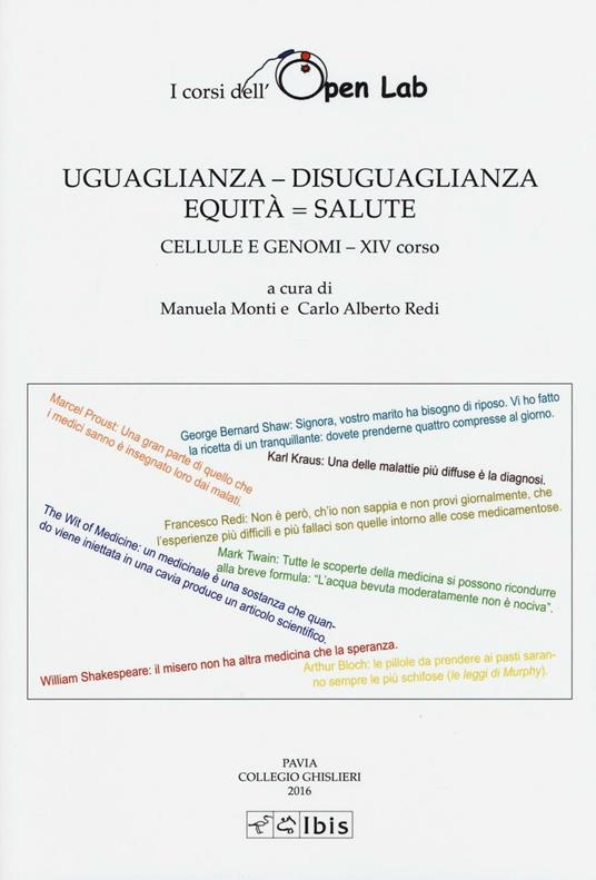 Uguaglianza - disuguaglianza. Equità = salute - Carlo Alberto Redi,Manuela Monti - copertina