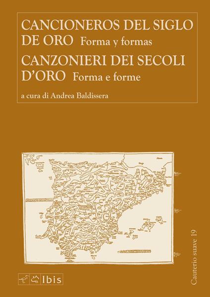 Canzonieri dei secoli d'oro-Cancioneros del siglo de oro. Forma y formes - copertina