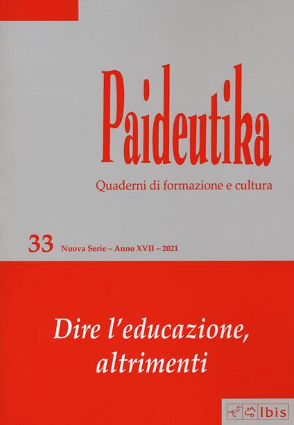 Paideutika. Vol. 33: Dire l'educazione, altrimenti - copertina