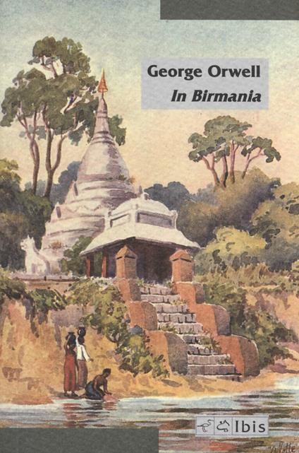 In Birmania - George Orwell - copertina