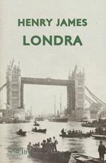 Londra. Ediz. italiana e inglese