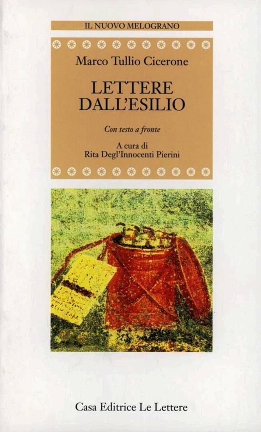 Lettere dall'esilio. Testo latino a fronte - Marco Tullio Cicerone - copertina