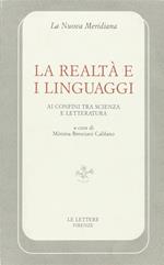 La realtà e i linguaggi. Ai confini tra scienza e letteratura