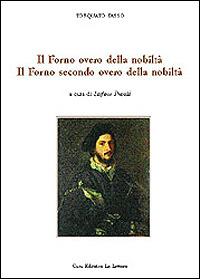 Il forno overo della nobiltà. Il forno secondo overo della nobiltà - Torquato Tasso - copertina