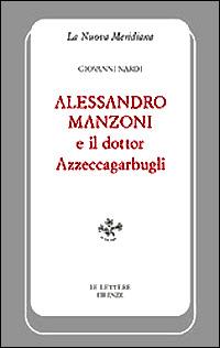 Alessandro Manzoni e il dottor Azzeccagarbugli - Giovanni Nardi - copertina
