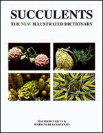 Succulents. The new illustrated dictionary