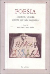 Poesia. Tradizioni, identità, dialetto nell'Italia postbellica. Atti del Convegno di studi - copertina