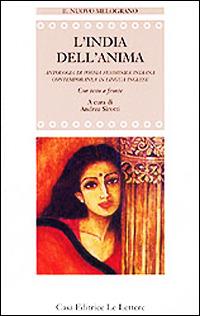 L' India dell'anima. Antologia di poesia femminile indiana contemporanea in lingua inglese. Testo originale a fronte - copertina