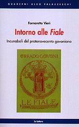 Intorno alle fiale. Incunaboli del protonovecento govoniano - Fornaretto Vieri - copertina