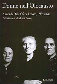 Donne nell'olocausto - Dalia Ofer,Lenore J. Weitzman - copertina