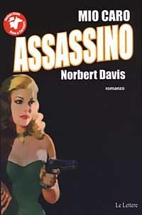 Mio caro assassino - Norbert Davis - copertina
