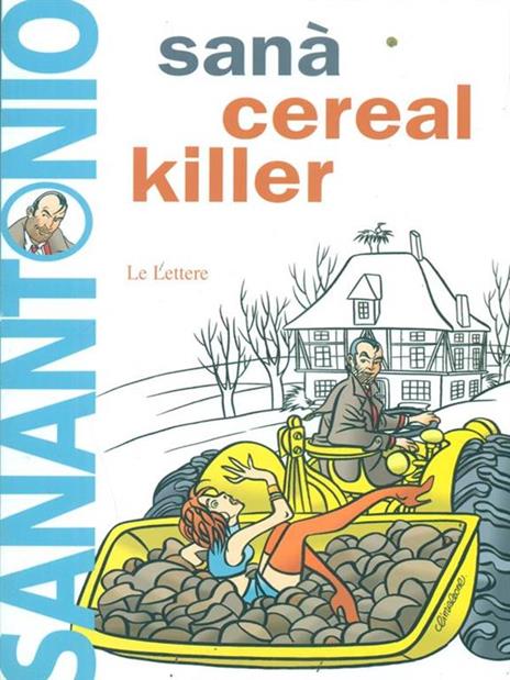 Sanà. Cereal killer - Sanantonio - copertina