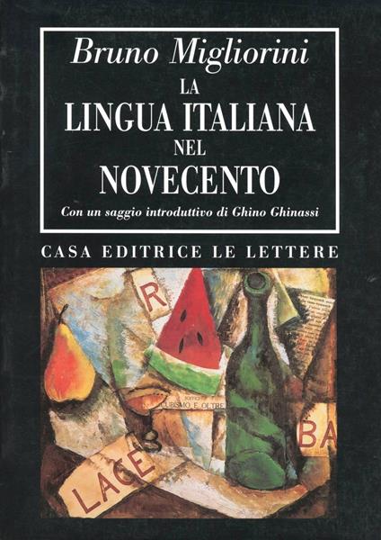 La lingua italiana nel Novecento - Bruno Migliorini - copertina