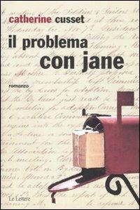Il problema con Jane - Catherine Cusset - 5