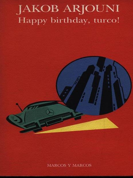 Happy birthday, turco! - Jacob Arjouni - copertina