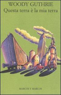 Questa terra è la mia terra - Woody Guthrie - copertina
