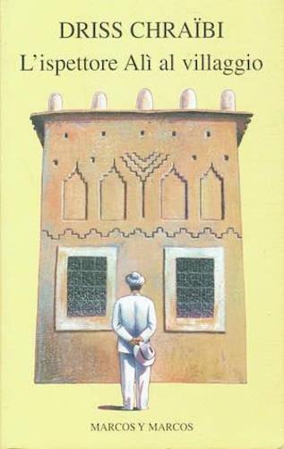 L' ispettore Alì al villaggio - Driss Chraïbi - copertina