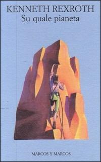 Su quale pianeta - Kenneth Rexroth - copertina