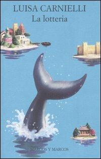 La lotteria - Luisa Carnielli - copertina