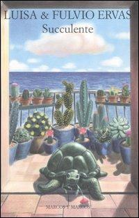 Succulente - Luisa Ervas,Fulvio Ervas - copertina