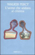 L' uomo che andava al cinema