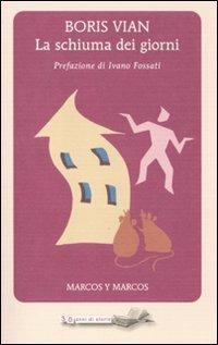 La schiuma dei giorni - Boris Vian - copertina
