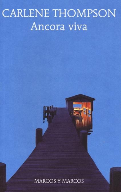 Ancora viva - Carlene Thompson - copertina