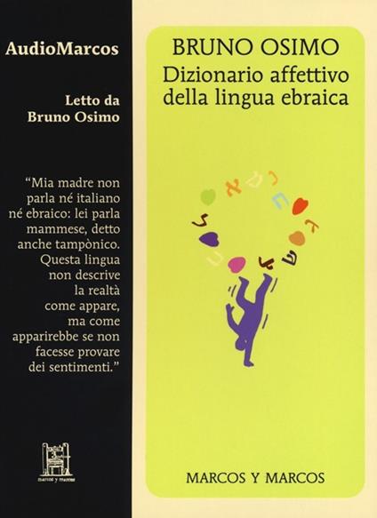 Dizionario affettivo della lingua ebraica. Letto da Bruno Osimo. Audiolibro. CD Audio - Bruno Osimo - copertina