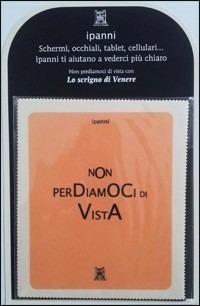 Ipanni. Non perdiamoci di vista. Con gadget - copertina