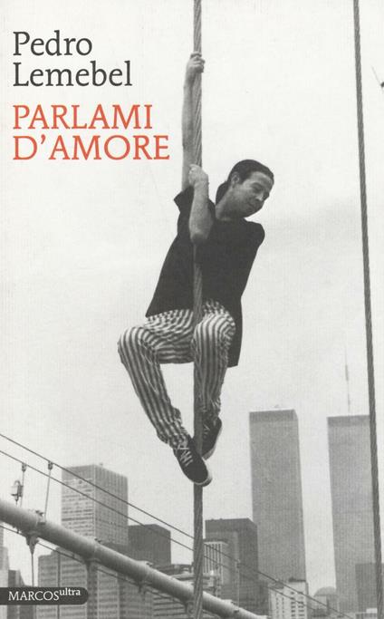 Parlami d'amore - Pedro Lemebel - copertina