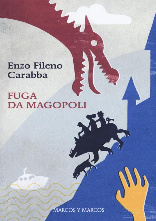Fuga da Magopoli - Enzo Fileno Carabba - copertina