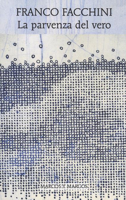 La parvenza del vero - Franco Facchini - copertina