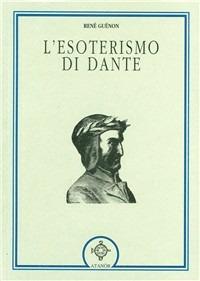 L'esoterismo di Dante - René Guénon - copertina