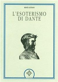 L' esoterismo di Dante - René Guénon - copertina