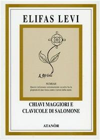 Chiavi maggiori e clavicole di Salomone - Éliphas Lévi - copertina