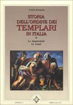 Storia dell'ordine dei Templari in Italia. Vol. 2: Le inquisizioni. Le fonti.