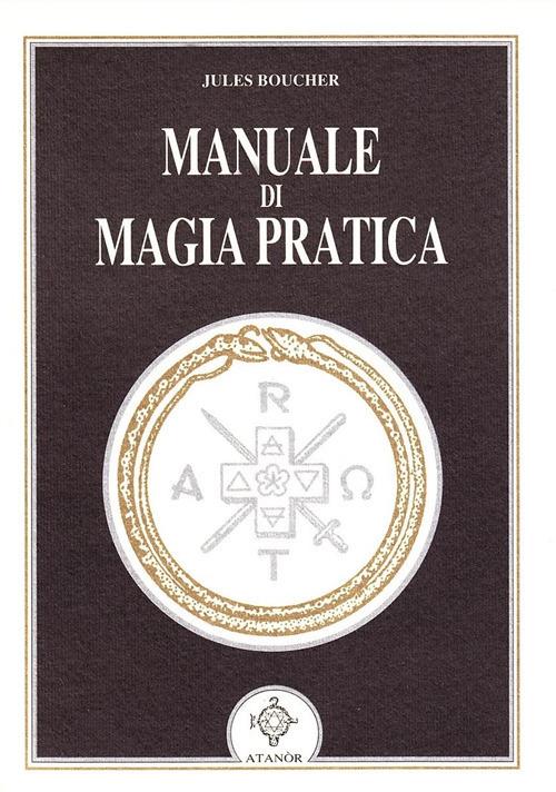 Manuale di magia pratica - Jules Boucher - copertina