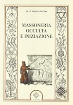 Massoneria occulta e iniziazione