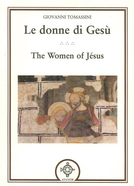 Le donne di Gesù. Testo inglese a fronte - Giovanni Tomassini - copertina